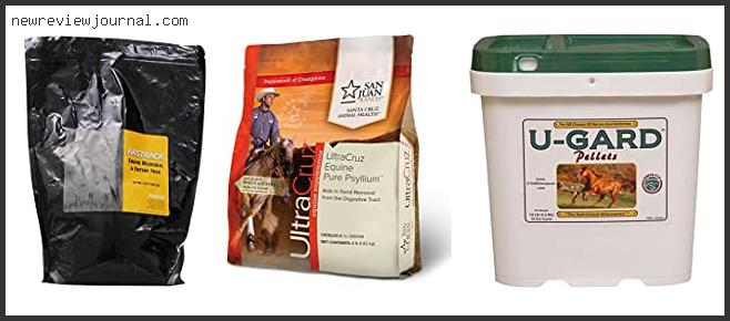 Top 10 Best Colic Supplement For Horses Reviews With Products List