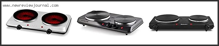 Top 10 Best Double Hot Plates With Buying Guide