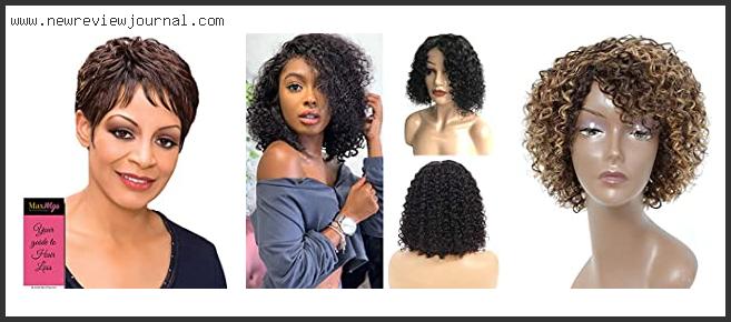 Top 10 Best Human Hair Wigs For African American With Expert Recommendation