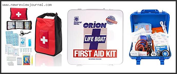 Top 10 Best Marine First Aid Kit – Available On Market