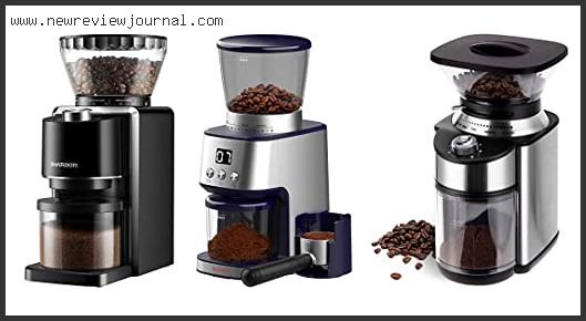 Top 10 Best Conical Burr Coffee Grinder Under 100 With Expert Recommendation