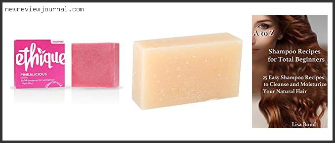 Buying Guide For Best Shampoo Bar For Hard Water Reviews For You
