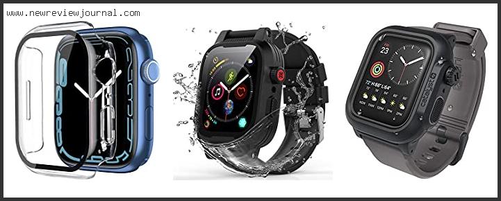 Top 10 Best Waterproof Apple Watch Case In [2024]