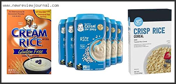 Top 10 Best Rice Cereal Based On User Rating