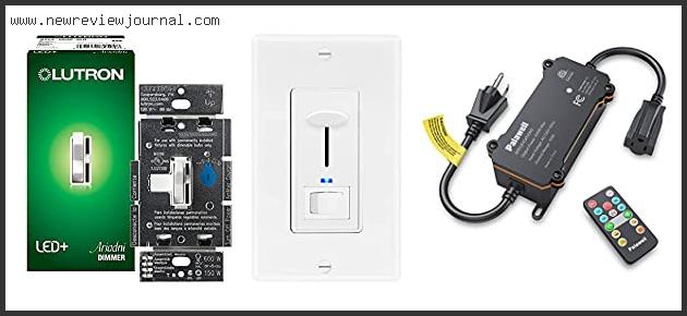 Best Dimmer Switch For Led Lights