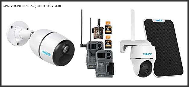 Top 10 Best Cellular Security Camera Reviews For You