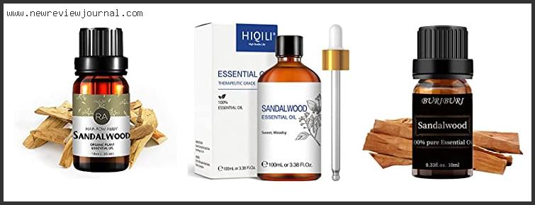 Top 10 Best Sandalwood Essential Oil Based On User Rating