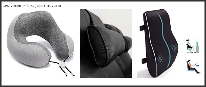 Top 10 Best Neck Pillow For Recliner Chair With Buying Guide