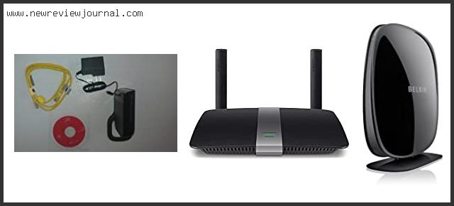 Top 10 Best Belkin Router Reviews With Scores