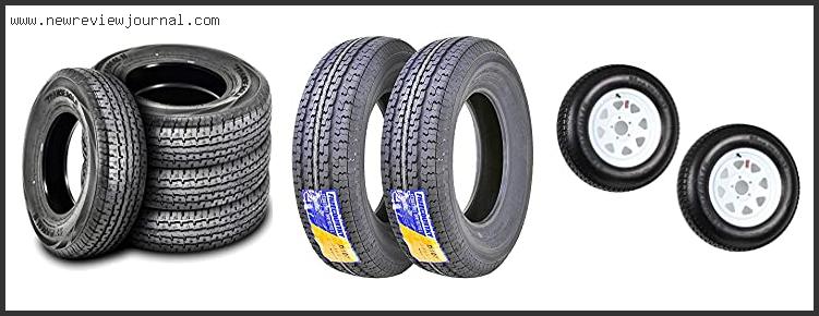 Top 10 Best Trailer Tires 205 75r15 – To Buy Online