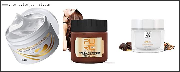 Top 10 Best Keratin Hair Mask Reviews With Scores