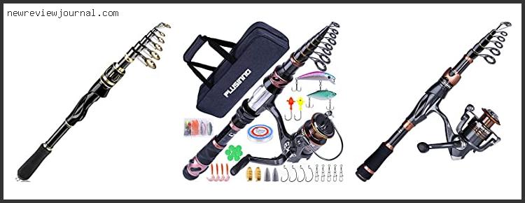 Buying Guide For Best Backpacking Fishing Rod And Reel Reviews For You