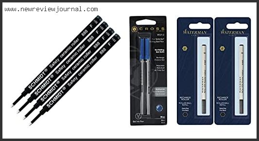 Top 10 Best Rollerball Refill – Available On Market