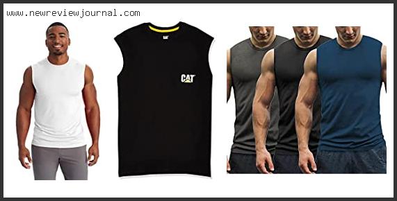 Top 10 Best Sleeveless T-shirts Reviews With Scores