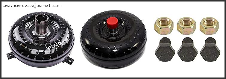 Best Torque Converter For Th400