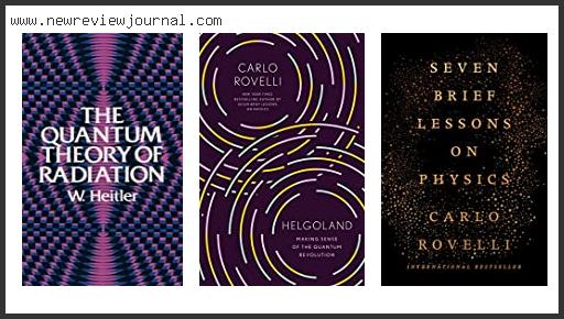 Top 10 Best Books On Quantum Physics – Available On Market