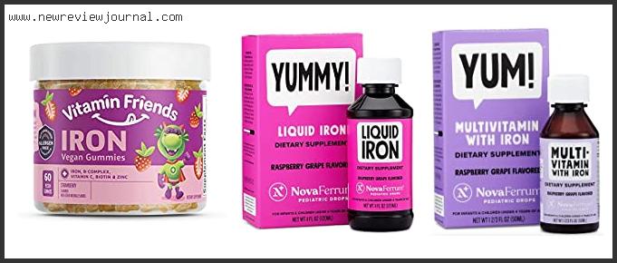 Top 10 Best Iron Supplements For Toddlers Reviews For You