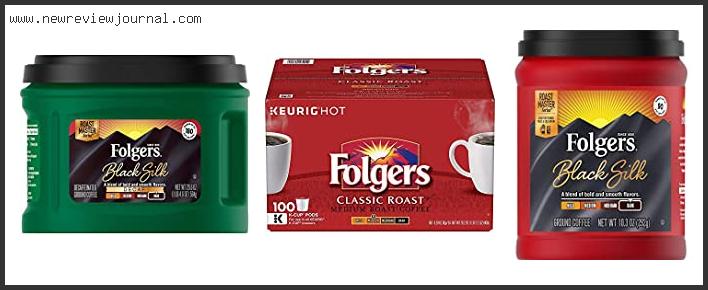 Top 10 Best Folgers Coffee With Buying Guide