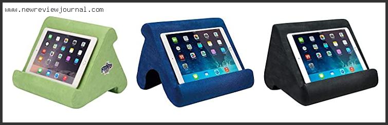 Top 10 Best Tablet Pillows Based On Customer Ratings