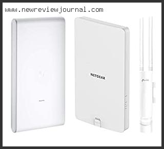 Top 10 Best Outdoor Wireless Access Points Reviews With Scores
