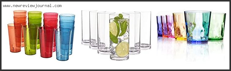 Top 10 Best Plastic Drinking Glasses Reviews With Scores