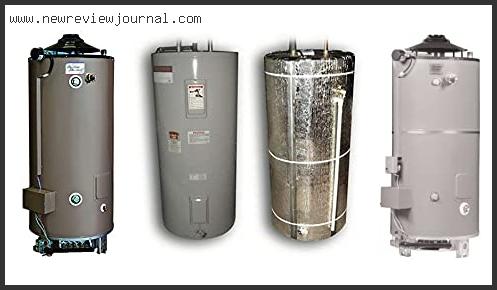 Top 10 Best Commercial Water Heater Reviews For You