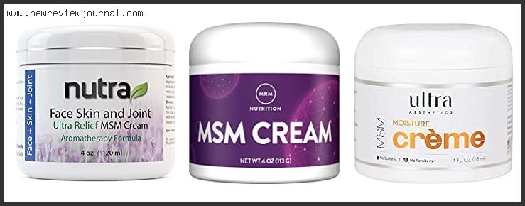 Top 10 Best Msm Cream For Face Reviews With Scores