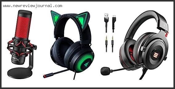 Top 10 Best Mic And Headset For Streaming Reviews With Scores