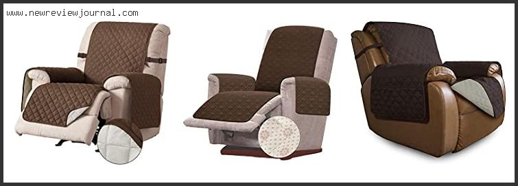 Top 10 Best Recliner Covers For Leather – Available On Market