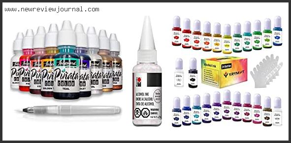 Best Alcohol Inks