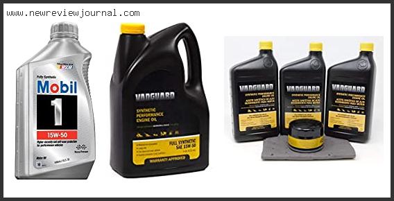 Top 10 Best 15w50 Synthetic Oil With Buying Guide