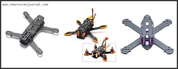 Top 10 Best 250 Drone Frame – Available On Market