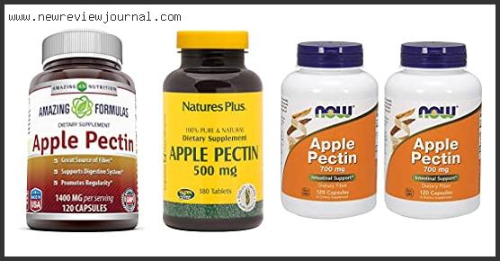 Top 10 Best Apple Pectin Supplement Reviews With Products List