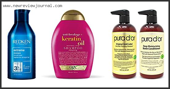 Top 10 Best Anti Breakage Shampoo Reviews With Scores