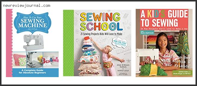 Buying Guide For Best Learn To Sew Book Reviews With Scores