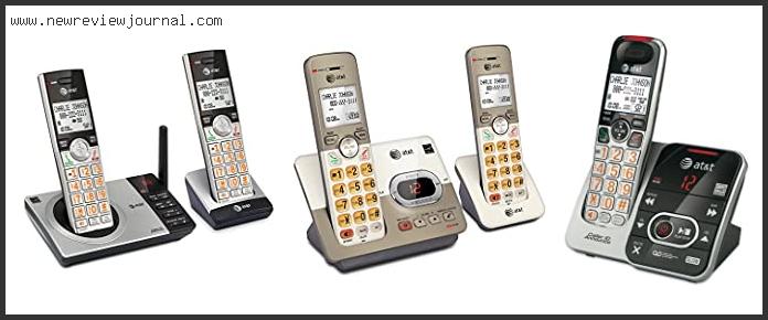 Top 10 Best At&t Cordless Phone With Answering Machine Reviews With Scores