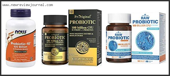 Top 10 Best 100 Billion Probiotic Reviews For You