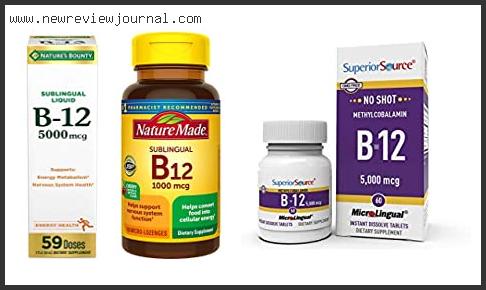 Top 10 Best B12 Sublingual Based On Scores