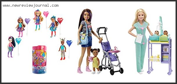 Top 10 Best Barbie Dolls Reviews With Scores