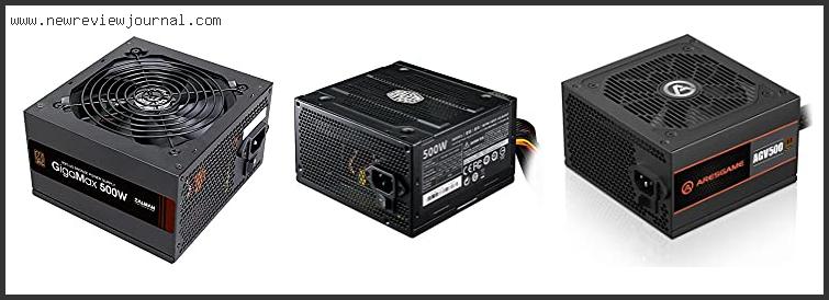 Top 10 Best 500w Psu With Expert Recommendation