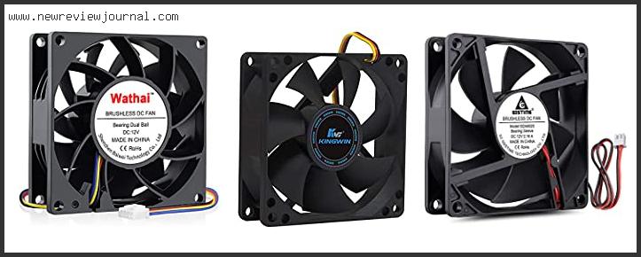 Top 10 Best 80mm Fans With Buying Guide