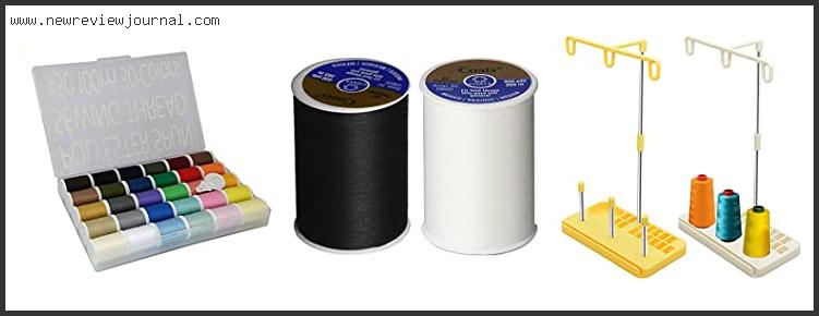Top 10 Best All Purpose Thread Reviews With Products List