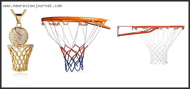 Top 10 Best Basketball Rim Reviews With Scores