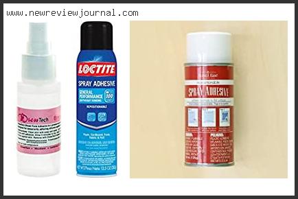 Top 10 Best Adhesive Spray With Expert Recommendation