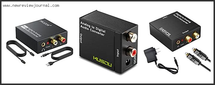 Top 10 Best Analog To Digital Audio Converter Reviews For You