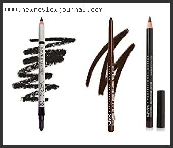 Best Brown Eyeliner Pencil