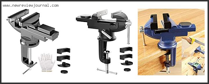 Top 10 Best Clamp On Vise Reviews With Products List