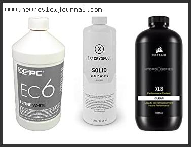 Top 10 Best White Pc Coolant With Buying Guide