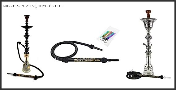 Top 10 Best Khalil Mamoon Hookah Reviews For You