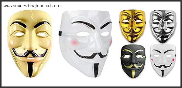 Top 10 Best Anonymous Mask Based On User Rating